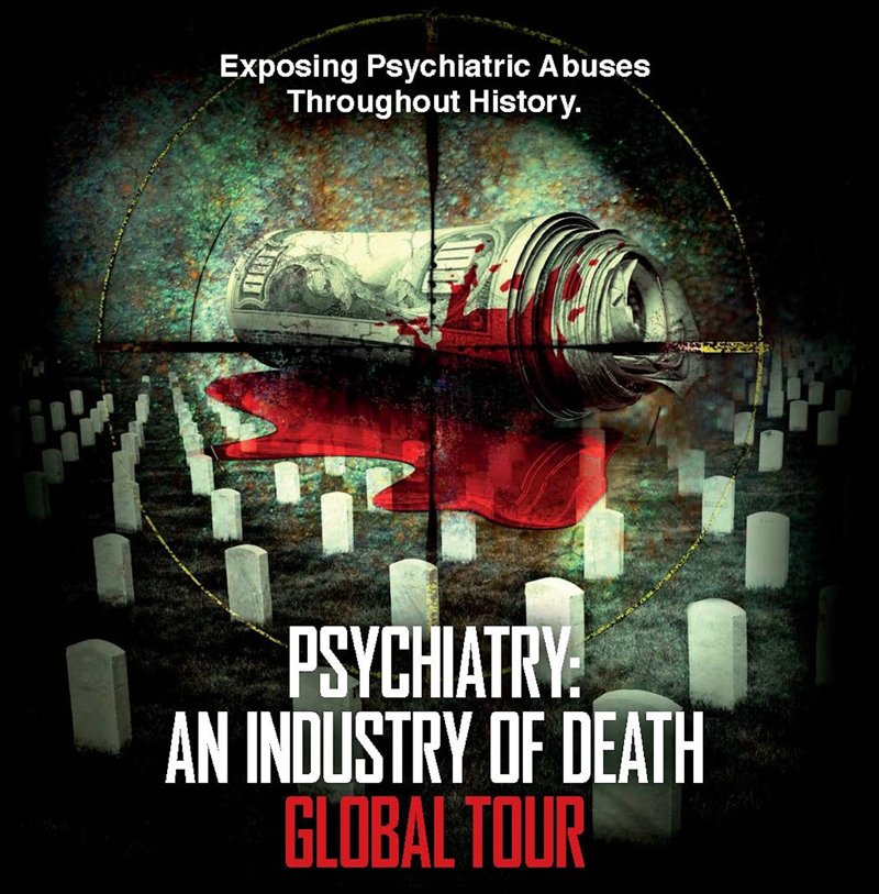 Psychiatry: An Industry of Death Global Tour in Los Angeles March 21 to 27 at Grand Central Market, 317 S, Broadway, 9 a.m. to 9 p.m.